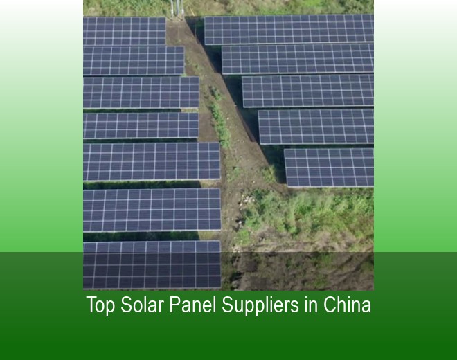 Top Solar Panel Suppliers in China